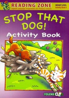 Stop That Dog! Reading Activity Book SI