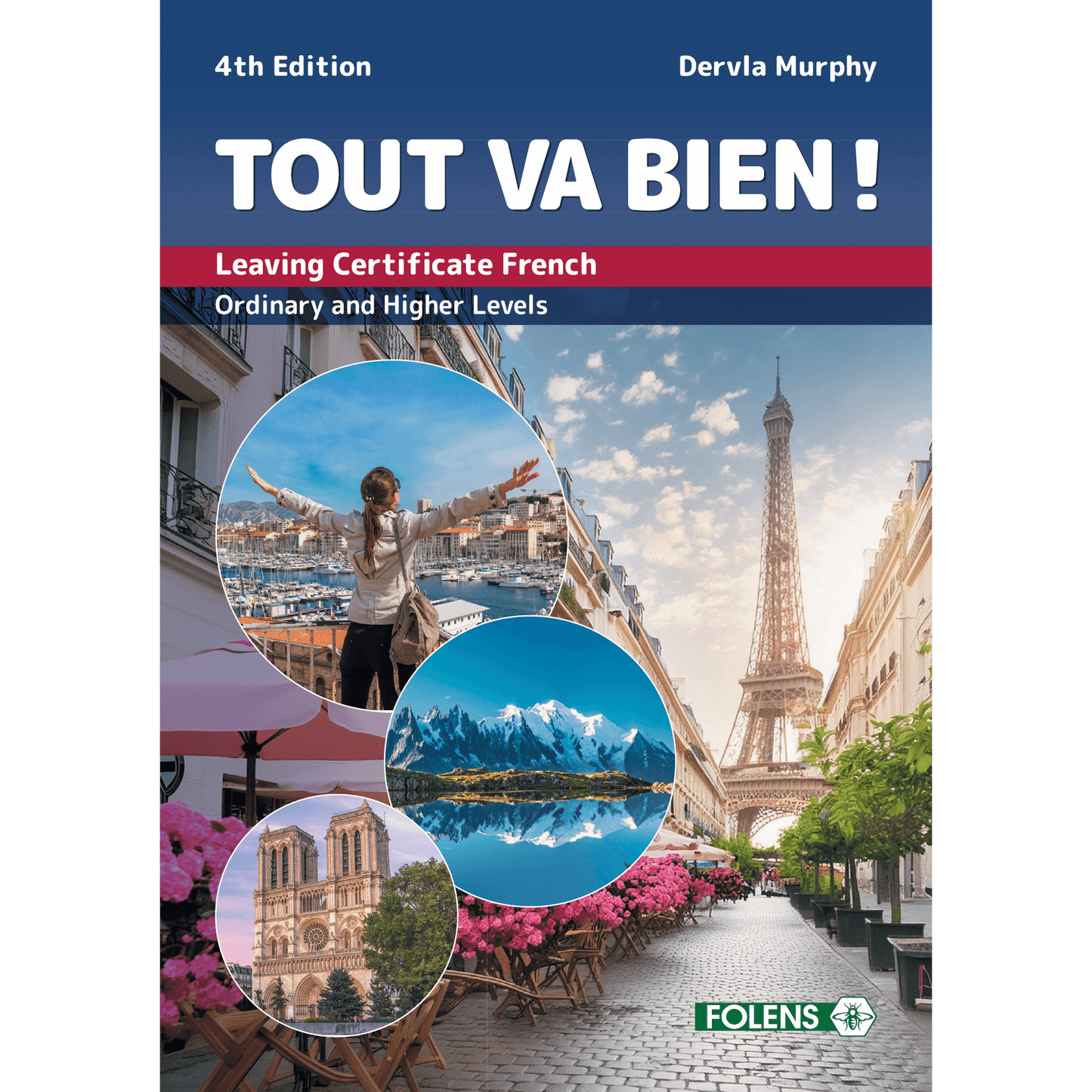 Tout Va Bien! 4th Edition Set (Textbook & Cahier d'Exercises)