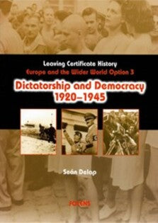 Dictatorship & Democracy 1920-1945 (Option 3)