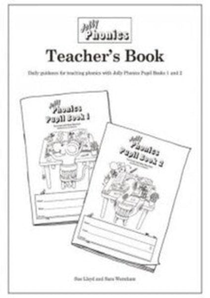 Jolly Phonics Teacher's Book (Black & White Edition)