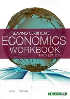 Leaving Certificate Economics 2013 Edition Workbook