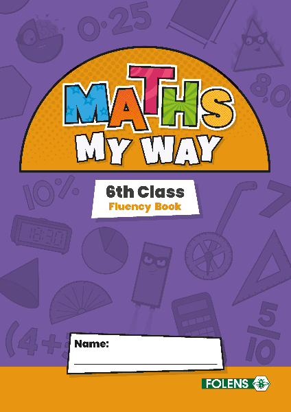 Maths My Way 6th Class Fluency Practice Book