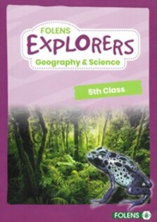 Explorers Geography & Science 5th Class