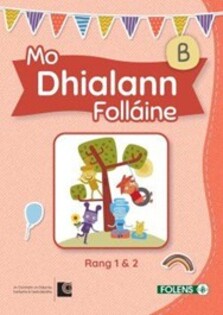 Mo Dhialann Folláine B Rang 1 & 2
