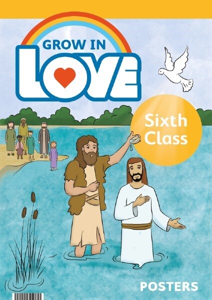 Grow in Love 8 Poster Set 6th Class