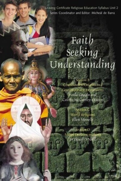 Faith Seeking Understanding Unit II Section B, C & D