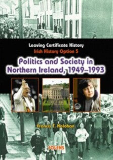 Politics and Society in Northern Ireland (Option 5)