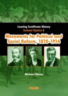 Movements for Political and Social Reform 1870–1914 (Option 2)