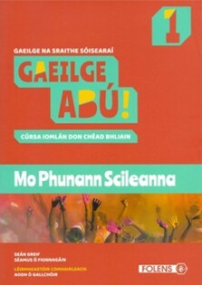 Gaeilge Abú! 1 Phunann Scileanna