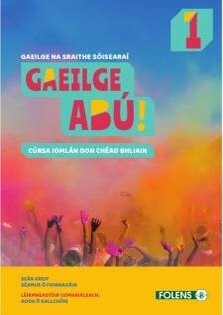 Gaeilge Abú! 1 Set (TB & Phunann Scileanna)