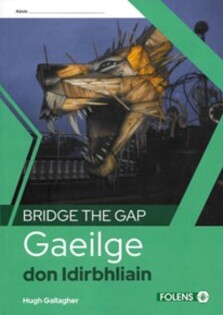 Bridge the Gap Gaeilge Textbook
