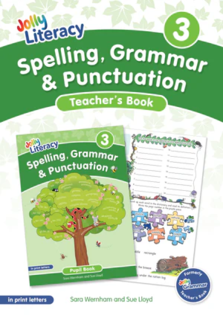 Jolly Literacy: Spelling, Grammar and Punctuation, Teacher's Book 3 (Print Letters)