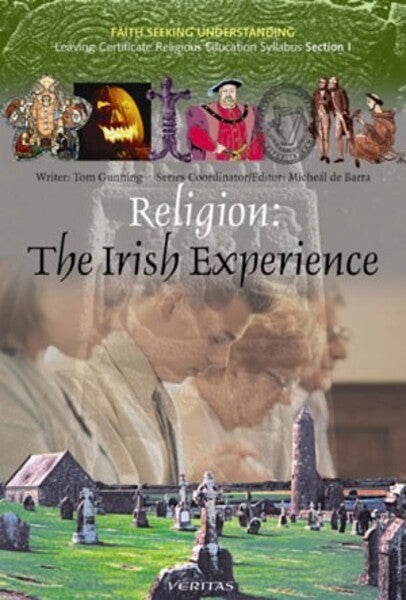Faith Seeking Understanding Section I Religion The Irish Experience