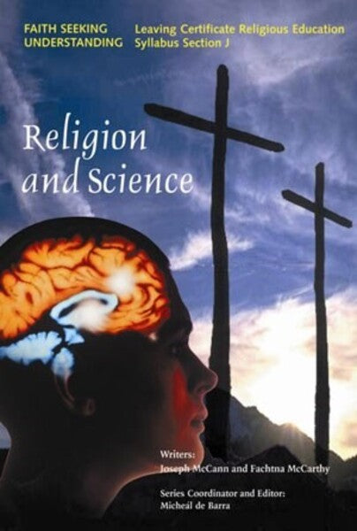 Faith Seeking Understanding Section J Religion and Science