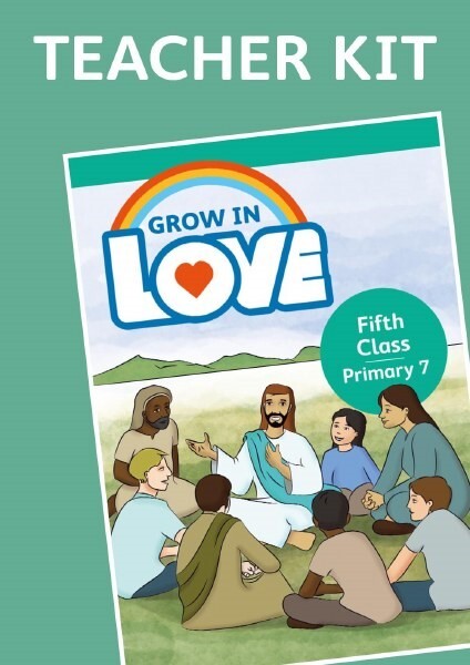 Grow In Love 7 Teacher Kit 5th Class