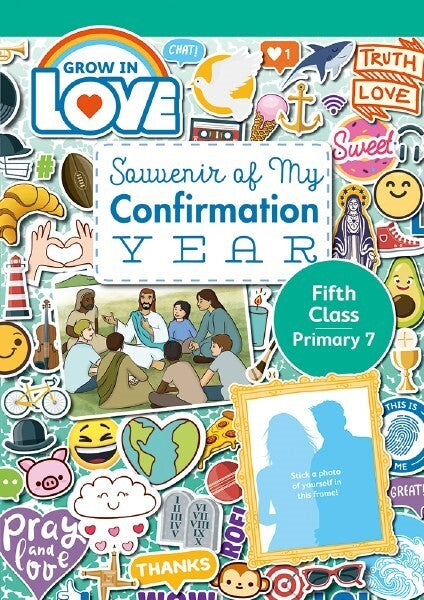 Grow in Love 7 Souvenir of My Confirmation 5th Class