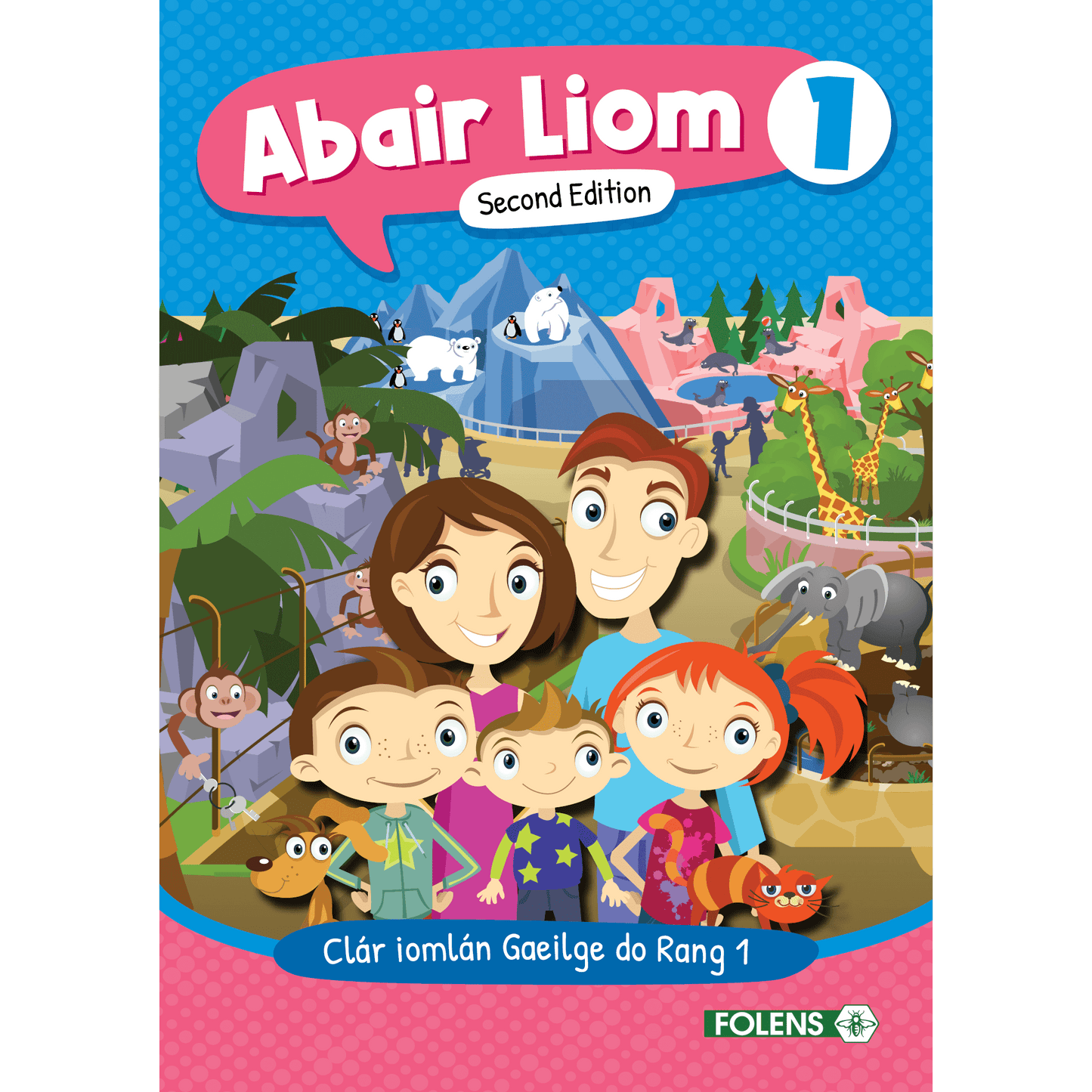 Abair Liom (2nd Ed) Book 1 (1st Class)