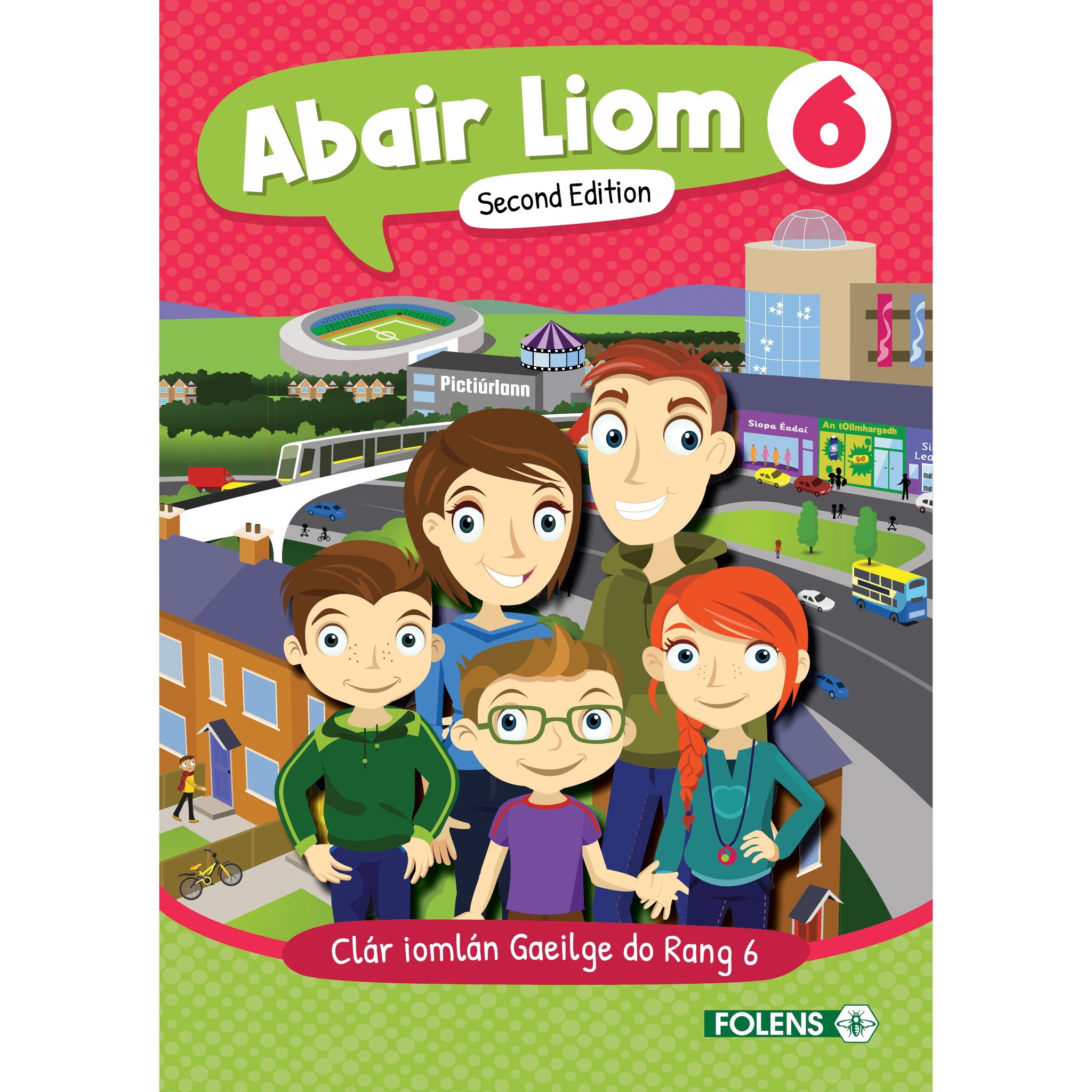 Abair Liom (2nd Ed) Book 6 (6th Class)