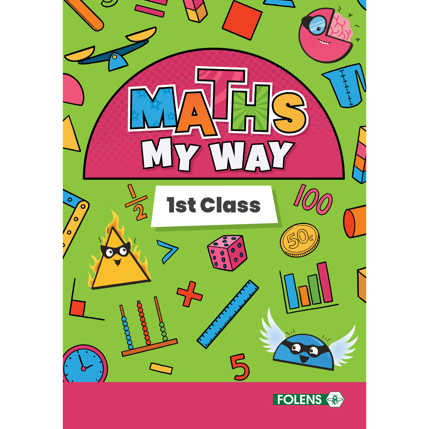 Maths My Way 1st Class Pupil Book