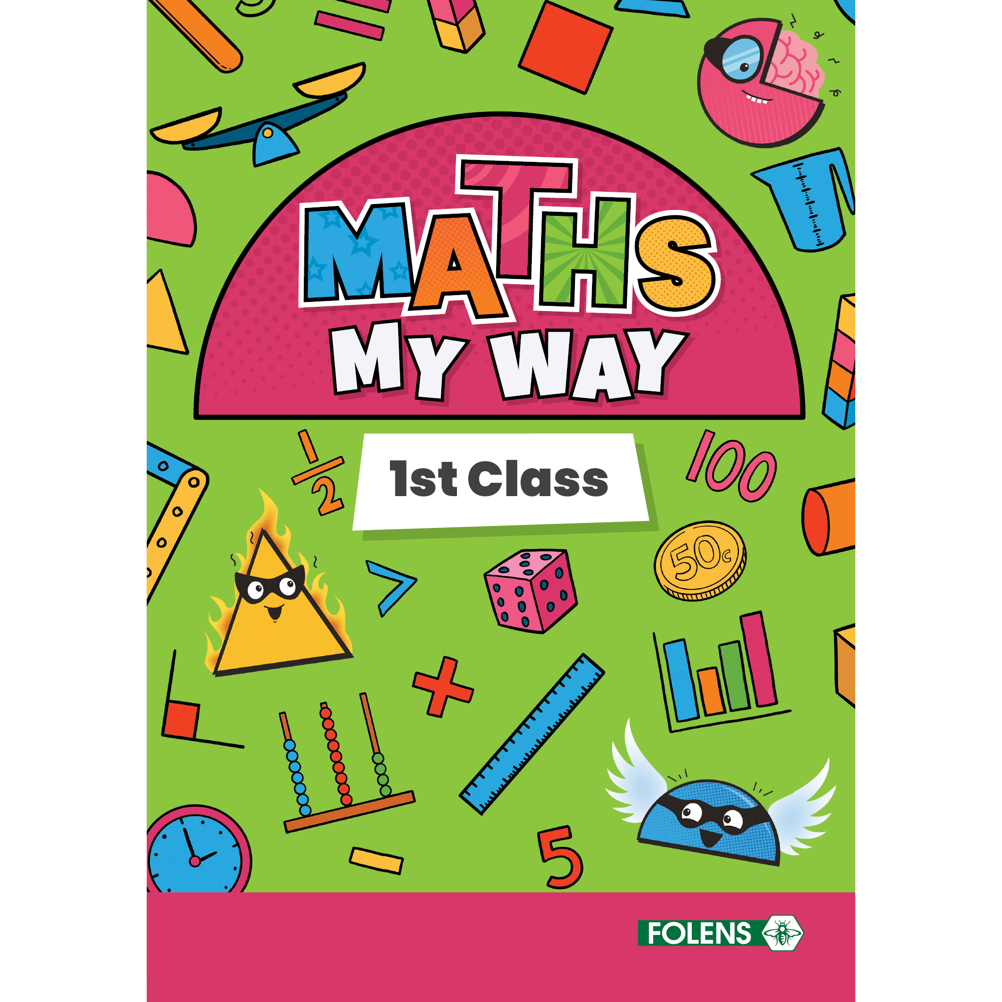 Maths My Way 1st Class Pupil Book