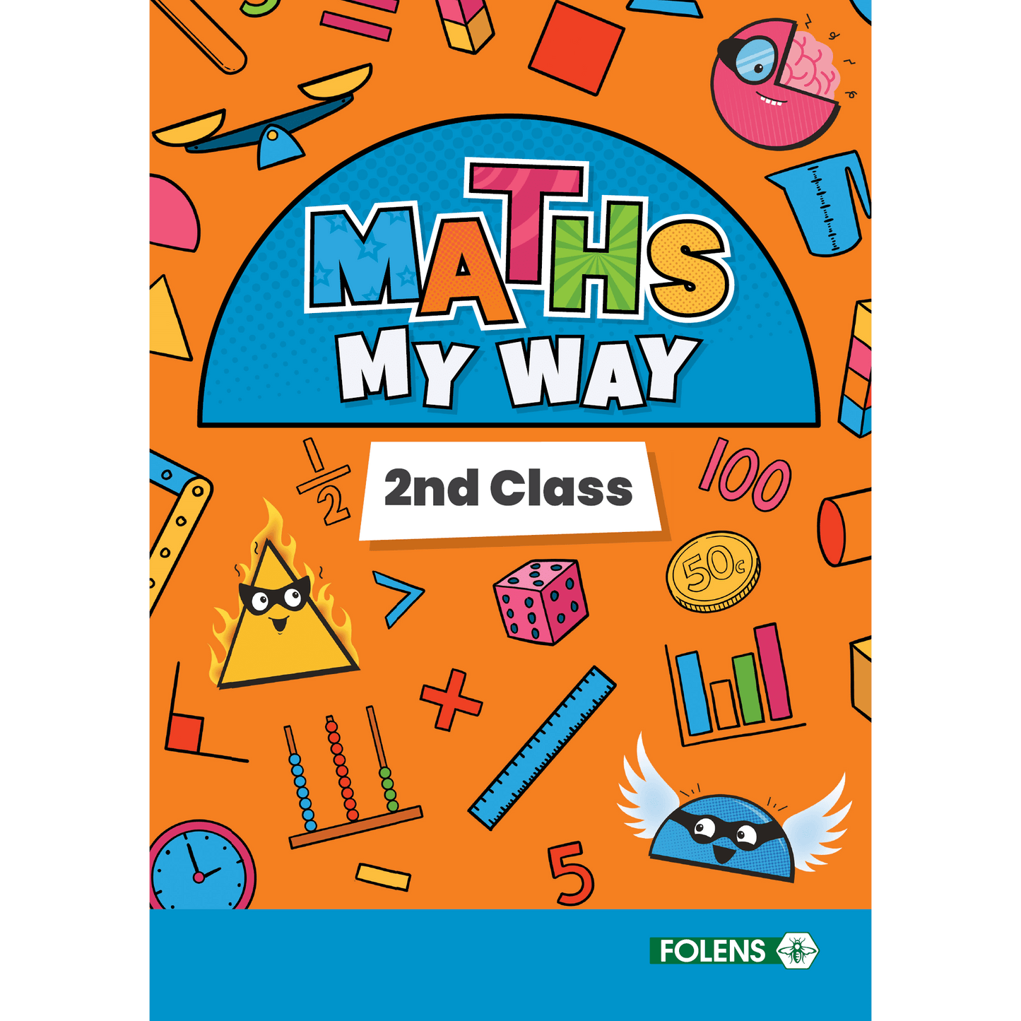 Maths My Way 2nd Class Pupil Book – Folens Shop